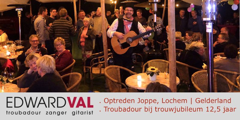 Lochem-optreden-boeken-troubadour-zanger-gitarist-edward-val-trouwjubileum-feest-tent-huren-mobiele-live-muzikant-inhuren-gelderland