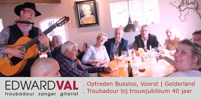 Voorst-Hof-van-Bussloo-Gelderland-Optreden-boeken-zanger-gitarist-troubadour-Edward-Val-Huwelijksjubileum-40-jaar-Mobiele-muzikant-inhuren-Live-achtergrondmuziek