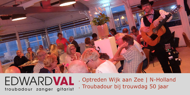 Wijk-aan-Zee-Noord-Holland-Sunseabar-Optreden-troubadour-Edward-Val-Trouwjubileum-50-jaar-Feestelijke-avond-huwelijksjubileum-Mobiele-muzikant