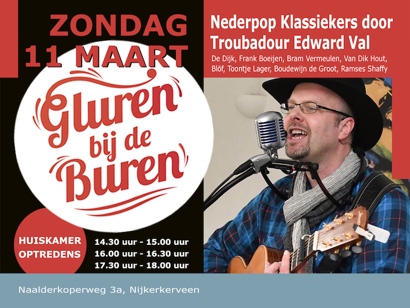 Gluren bij de Buren Nijkerk 2018 Troubadour zanger gitarist Edward Val Huiskamerconcert Hollandse klassiekers luisterconcert