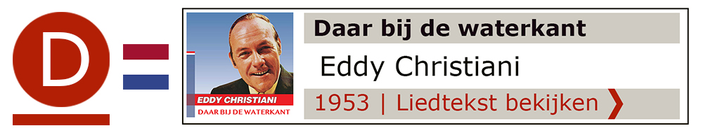 bij de waterkant eddy christiani | Zanger gitarist troubadour Edward Val boeken | Liedtekst Sing Along | karaoke Feest