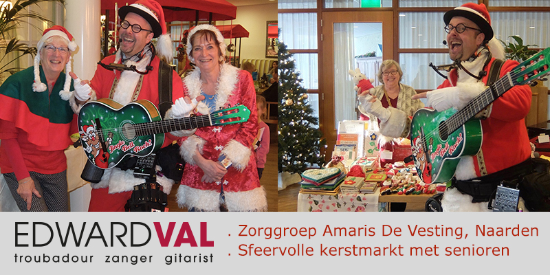 zingende kerstman zorgentertainment zorgsector senioren dementie verstandelijk beperkt Edward Val zang gitaar