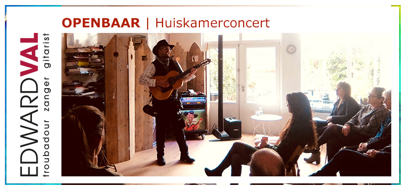 Huiskamerconcert Troubadour Edward Val Gluren bij de Buren Nijkerk Luister optreden