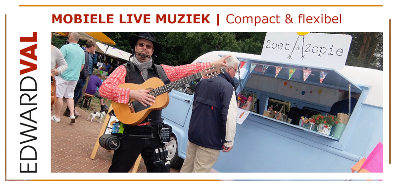 Foodtruck festival event troubadour mobiele live muzek rondlopende zanger act inhuren edward val ermelo veluwe
