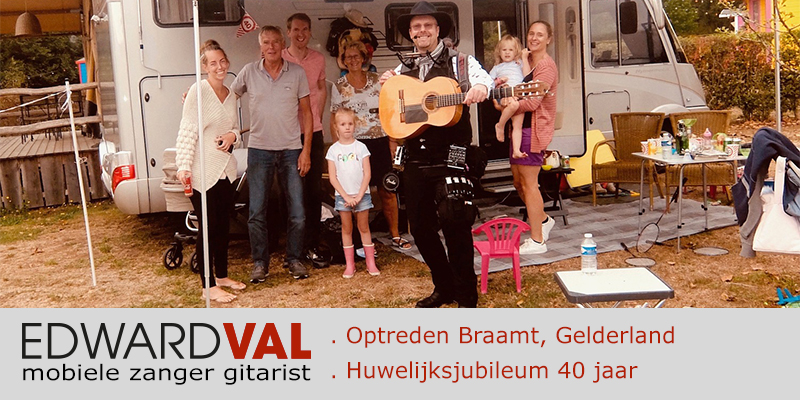 zanger gitarist Edward Val boeken troubadour doetinchem gelderland inhuren jan klaassen dromenland camping muzikaal verrassing optreden cadeau