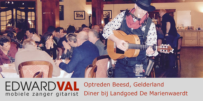 Gelderland | gorinchem Marienwaerdt trouwjubileum Optreden troubadour inhuren bedrijfsuitje zanger gitarist Edward Val familie feest boeken