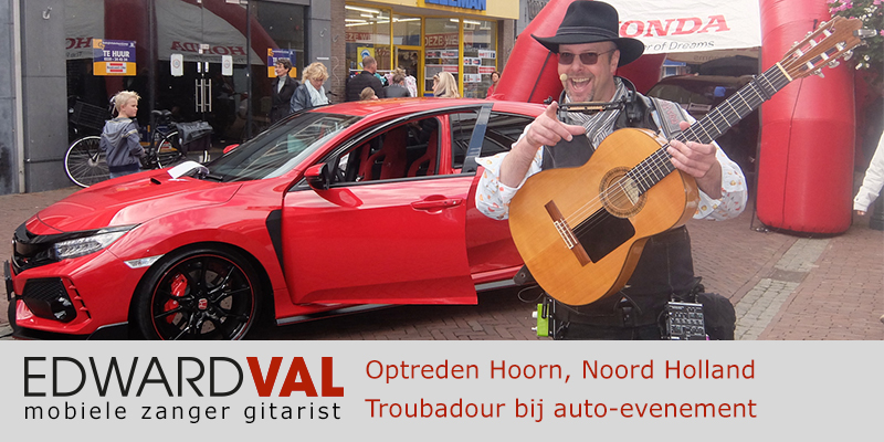 Noord Holland | Hoorn straat event Optreden troubadour inhuren bedrijfsuitje zanger gitarist Edward Val feestje boeken