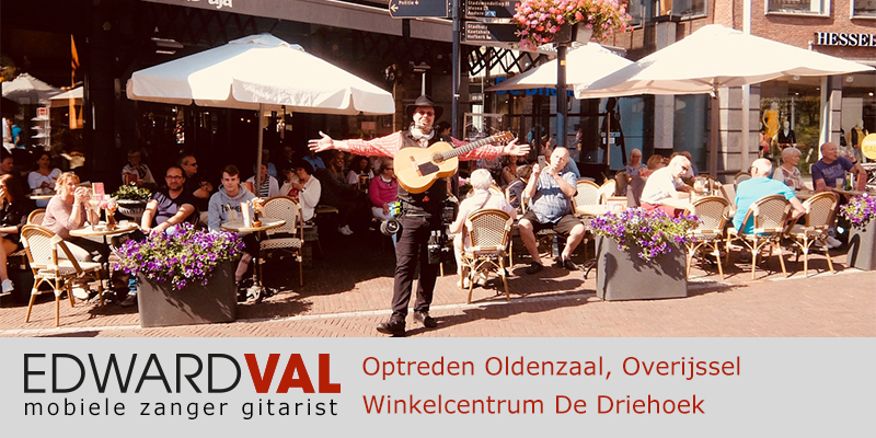 Overijssel | Oldenzaal driehoek Optreden troubadour inhuren restaurant de tijd zanger gitarist Edward Val feest boeken