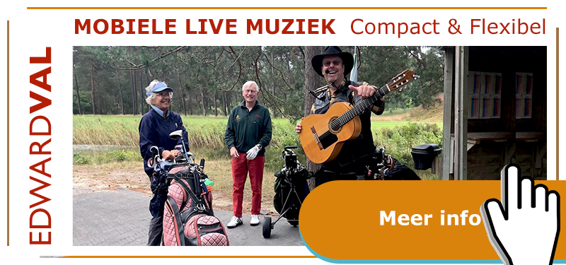 Golfbaan Rijk van Nunspeet Troubadour zanger gitarist Edward Val Mobiel optreden boeken inhuren | Muzikant Nijkerk in het zonnetje zetten